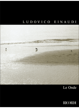 LE ONDE : Ludovico Einaudi
